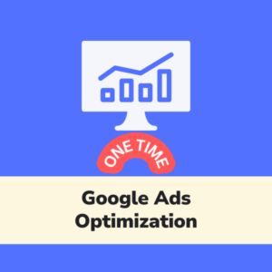 Google Ads Optimization One Time